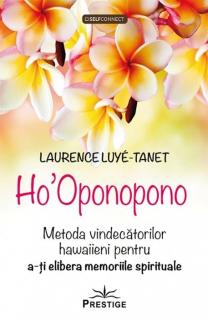 Ho Oponopono - Laurence Luye-Tanet