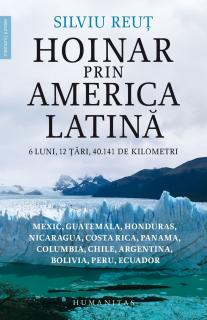 Hoinar prin America Latina - Silviu Reut