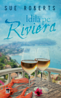 Idila pe riviera - Sue Roberts