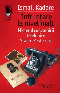 Infruntare la nivel inalt - Ismail Kadare