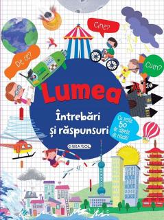 Intrebari si raspunsuri: Lumea