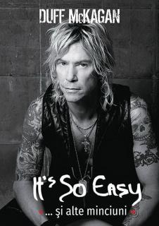 It s so easy... Si alte minciuni - Duff McKagan