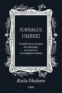 Jurnalul umbrei - Keila Shaheen