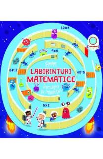 Labirinturi matematice.Inmultiri si impartiri