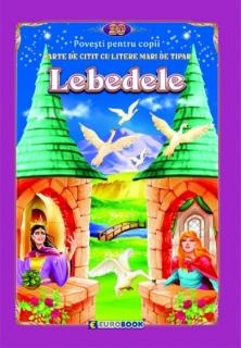 Lebedele. Carte de citit cu litere mari de tipar