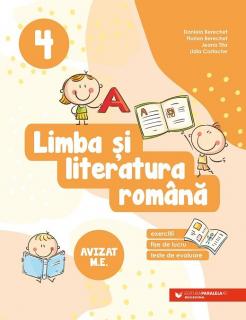 Limba si literatura romana. Exercitii, fise de lucru, teste de evaluare. Clasa a IV-a - Daniela Berechet, Florian Berechet, Jeana Tita, Lidia Costache