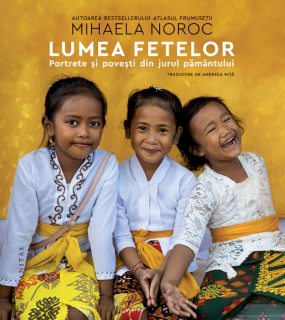 Lumea fetelor - Mihaela Noroc