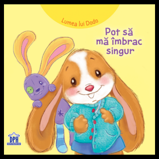 Lumea lui Dodo - Pot sa ma imbrac singur - Adrienne Heymans