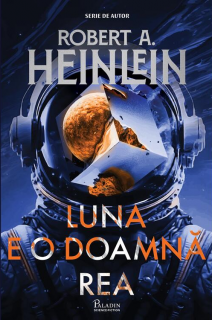 Luna e o doamna rea - Robert A. Heinlein