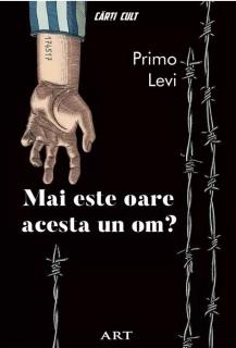 Mai este oare acesta un om? - Primo Levi