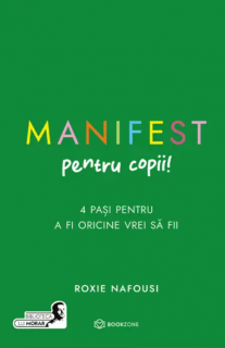 Manifest pentru copii - Roxie Nafousi