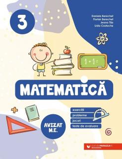 Matematica. Exercitii, probleme, jocuri, teste de evaluare. Clasa a III-a - Florian Berechet, Lidia Costache, Jeana Tita, Daniela Berechet