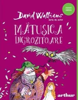 Matusica Ingrozitoare - David Walliams