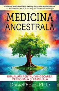 Medicina ancestrala - Daniel Foor