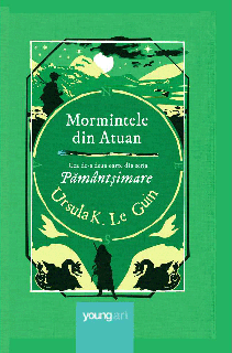 Mormintele din Atuan - Ursula K. Le Guin