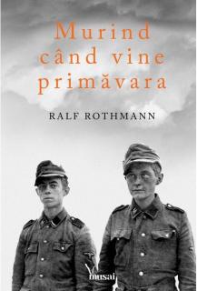 Murind cand vine primavara - Ralf Rothmann