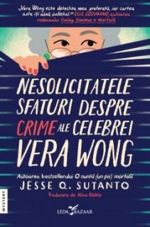 Nesolicitatele sfaturi despre crime ale celebrei Vera Wong - Jesse Q. Sutanto
