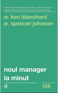 Noul manager la minut - Ken Blanchard, Spencer Johnson