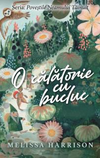 O calatorie cu bucluc - Melissa Harrison