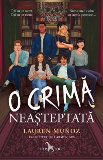 O crima neasteptata - Lauren Munoz