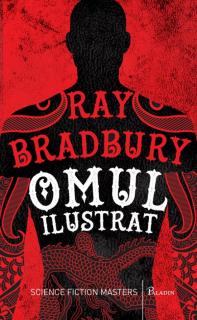 Omul ilustrat - Ray Bradbury