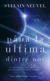 Pana la ultima dintre noi - Sylvain Neuvel