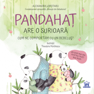 Pandahat are o surioara - Alexandra Lopotaru
