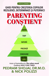 Parenting constient - Nick Polizzi, Pedram Shojai