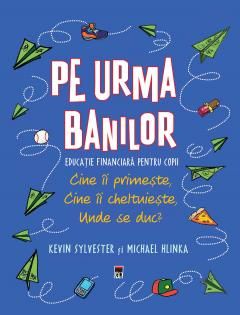 Pe urma banilor - Kevin Sylvester