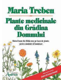 Plante medicinale din Gradina Domnului - Maria Treben