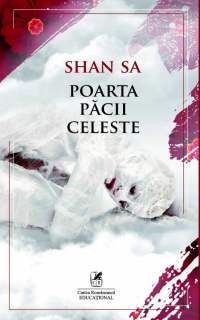 Poarta Pacii Celeste - Shan Sa