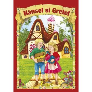 Povestea Hansel si Gretel