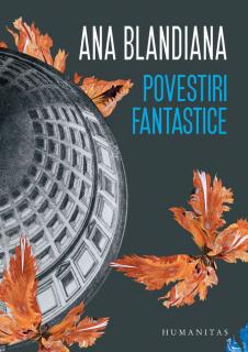 Povestiri fantastice - Ana Blandiana