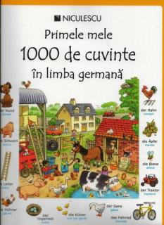 Primele mele 1000 de cuvinte in limba germana - Heather Amery, Mairi Mackinnon