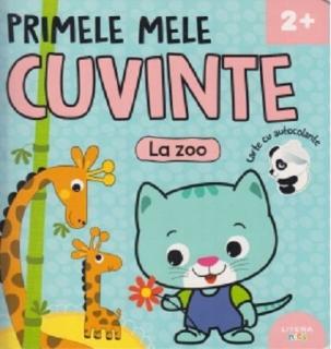 Primele mele cuvinte - La zoo