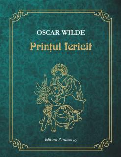 Printul fericit oscar wilde