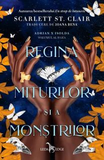 Regina miturilor si a monstrilor (vol.2 din seria Adrian X Isolda) - Scarlett St.Clair