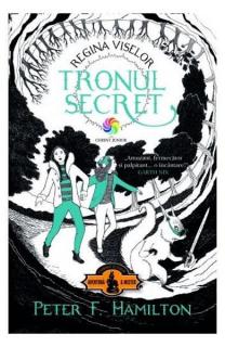 Regina viselor vol.1 tronul secret