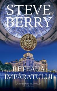 Reteaua imparatului - Steve Berry