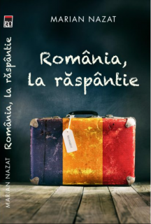 Romania, la raspantie - Marian Nazat