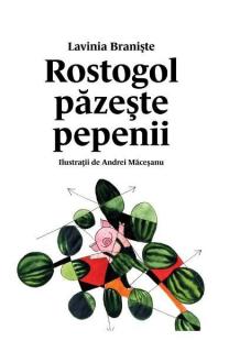 Rostogol 2.Rostogol pazeste pepenii,cartonat/nou-art