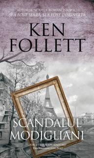 Scandalul Modigliani - Ken Follett