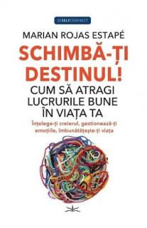 Schimba-ti destinul!