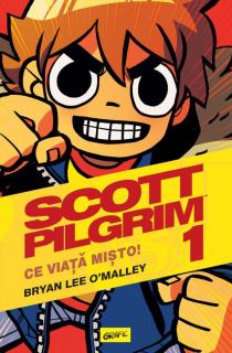 Scott Pilgrim 1. Ce viata misto! - Bryan Lee O Malley