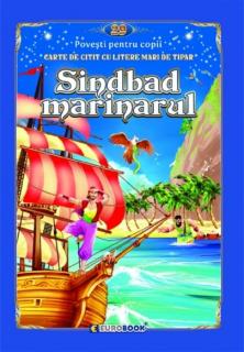 Sindbad marinarul. Carte de citit cu litere mari de tipar