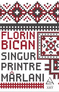 Singur printre marlani - Florin Bican