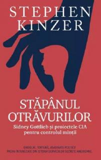 Stapanul otravurilor - Stephen Kinzer