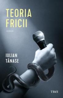 Teoria fricii - Iulian Tanase