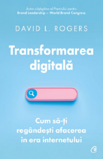 Transformarea digitala - David L. Rogers