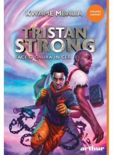 Tristan Strong face o gaura in cer - Kwame Mbalia